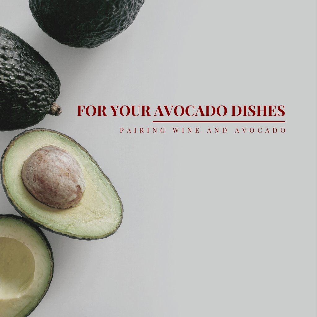 The blossoming popularity of avocados (paired with wine)